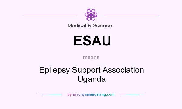 What does ESAU mean? It stands for Epilepsy Support Association Uganda