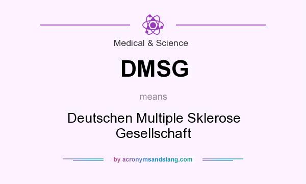 What does DMSG mean? It stands for Deutschen Multiple Sklerose Gesellschaft