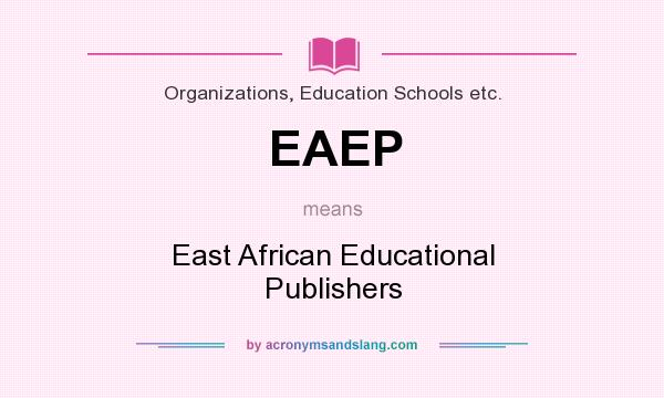 What does EAEP mean? It stands for East African Educational Publishers