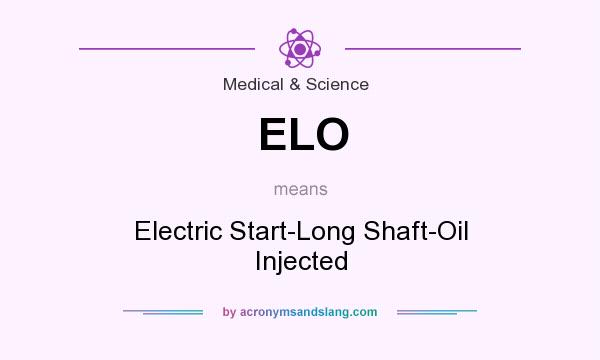 What does ELO mean? It stands for Electric Start-Long Shaft-Oil Injected