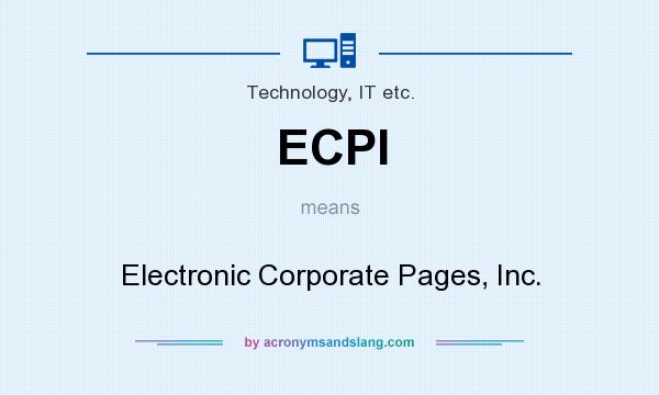 What does ECPI mean? It stands for Electronic Corporate Pages, Inc.
