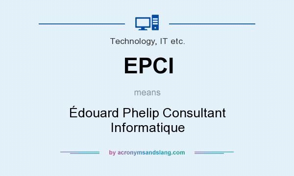 What does EPCI mean? It stands for Édouard Phelip Consultant Informatique
