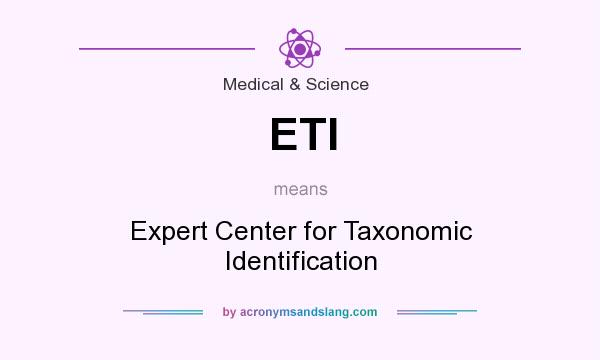 What does ETI mean? It stands for Expert Center for Taxonomic Identification