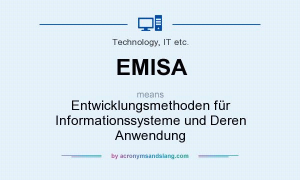 What does EMISA mean? It stands for Entwicklungsmethoden für Informationssysteme und Deren Anwendung