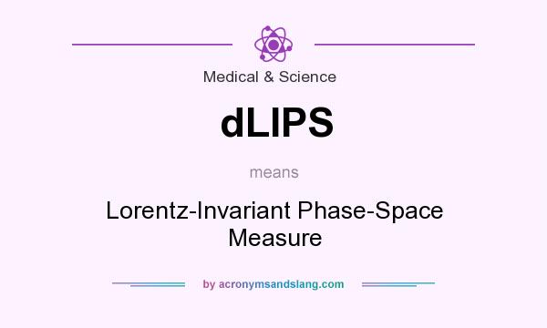 What does dLIPS mean? It stands for Lorentz-Invariant Phase-Space Measure
