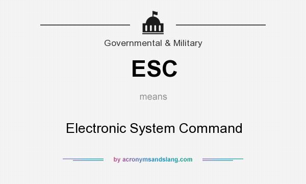 What does ESC mean? It stands for Electronic System Command