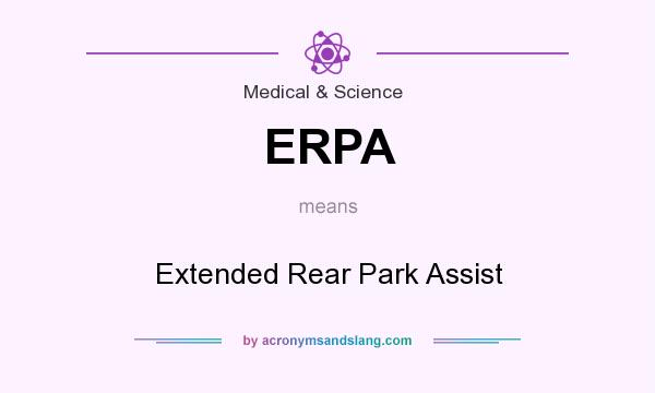 What does ERPA mean? It stands for Extended Rear Park Assist