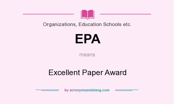 What does EPA mean? It stands for Excellent Paper Award