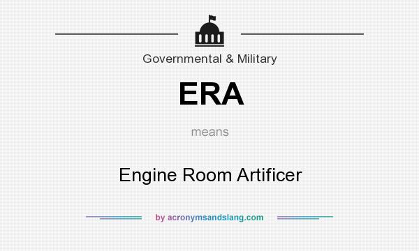 What does ERA mean? It stands for Engine Room Artificer
