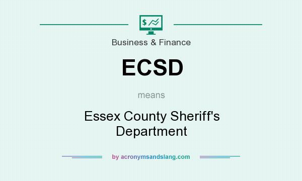 What does ECSD mean? It stands for Essex County Sheriff`s Department