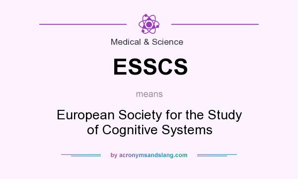 What does ESSCS mean? It stands for European Society for the Study of Cognitive Systems