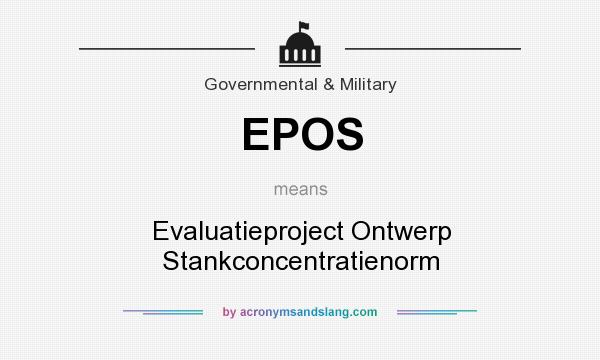 What does EPOS mean? It stands for Evaluatieproject Ontwerp Stankconcentratienorm