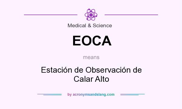 What does EOCA mean? It stands for Estación de Observación de Calar Alto
