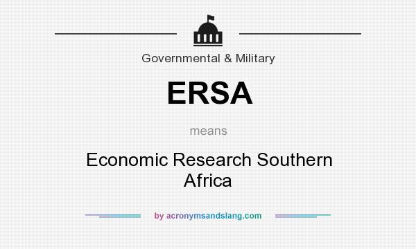 What does ERSA mean? It stands for Economic Research Southern Africa