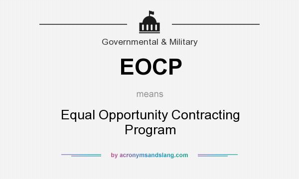 What does EOCP mean? It stands for Equal Opportunity Contracting Program