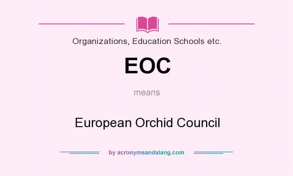 What does EOC mean? It stands for European Orchid Council