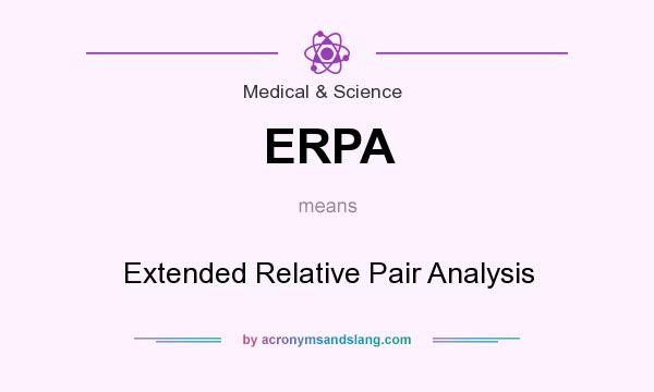 What does ERPA mean? It stands for Extended Relative Pair Analysis