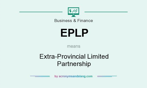What does EPLP mean? It stands for Extra-Provincial Limited Partnership