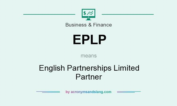What does EPLP mean? It stands for English Partnerships Limited Partner