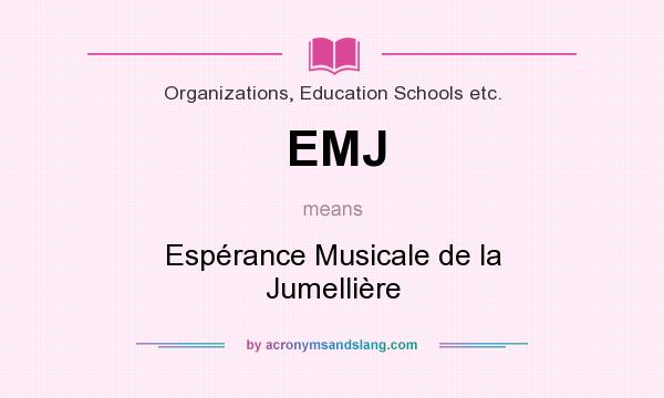 What does EMJ mean? It stands for Espérance Musicale de la Jumellière