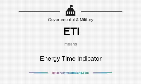 What does ETI mean? It stands for Energy Time Indicator