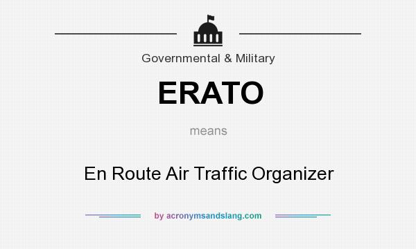 What does ERATO mean? It stands for En Route Air Traffic Organizer