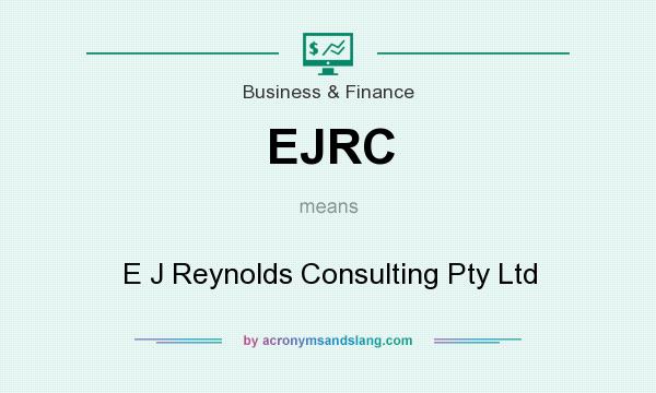 What does EJRC mean? It stands for E J Reynolds Consulting Pty Ltd