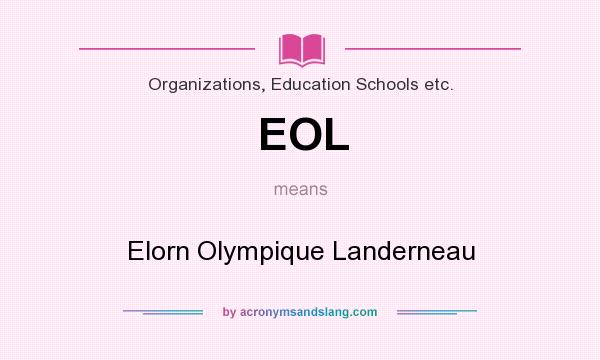 What does EOL mean? It stands for Elorn Olympique Landerneau