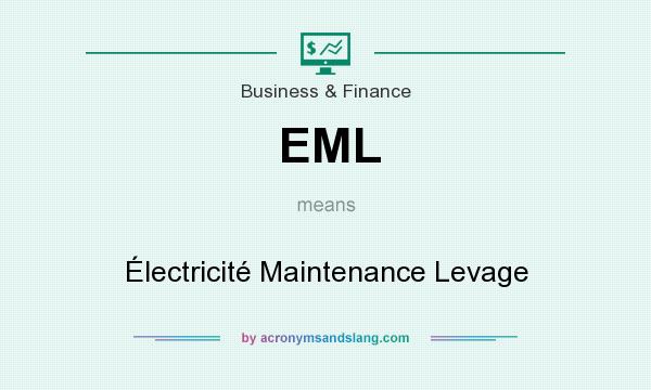What does EML mean? It stands for Électricité Maintenance Levage