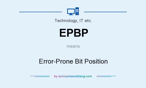What does EPBP mean? It stands for Error-Prone Bit Position