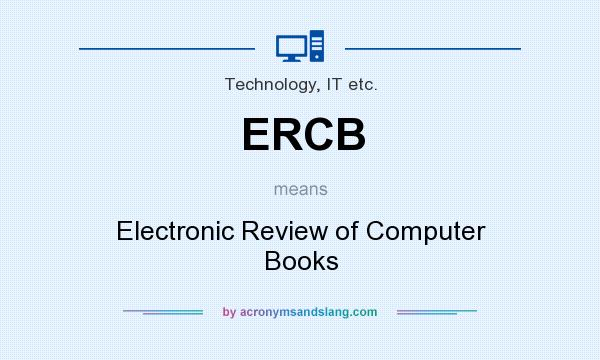 What does ERCB mean? It stands for Electronic Review of Computer Books