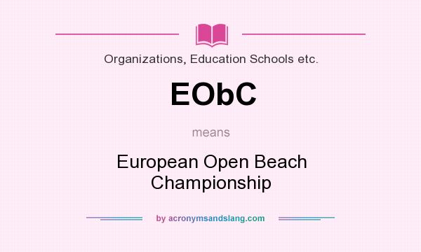 What does EObC mean? It stands for European Open Beach Championship