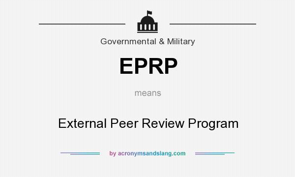 What does EPRP mean? It stands for External Peer Review Program