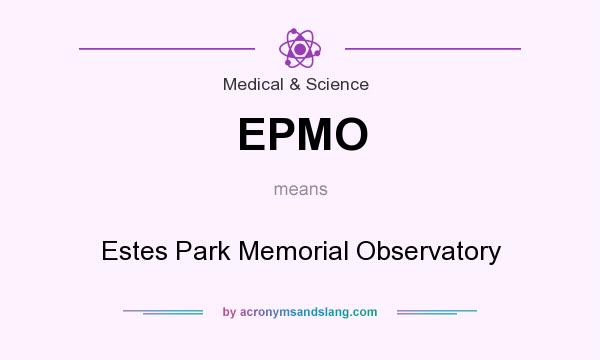 What does EPMO mean? It stands for Estes Park Memorial Observatory
