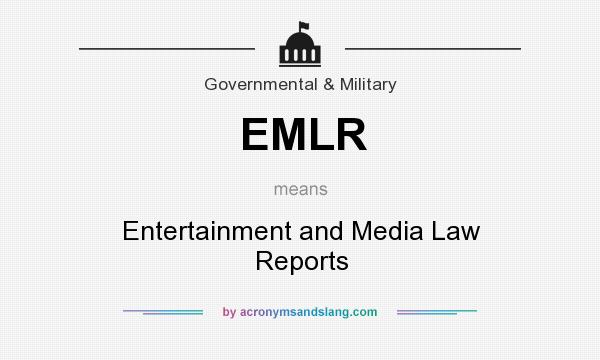 What does EMLR mean? It stands for Entertainment and Media Law Reports