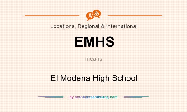 What does EMHS mean? It stands for El Modena High School