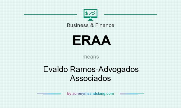 What does ERAA mean? It stands for Evaldo Ramos-Advogados Associados