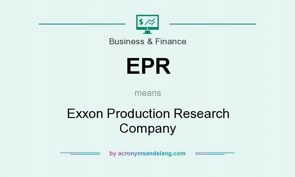 What does EPR mean? It stands for Exxon Production Research Company