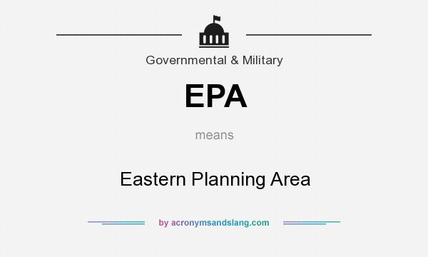 What does EPA mean? It stands for Eastern Planning Area