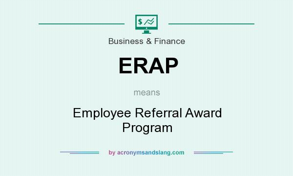 What does ERAP mean? It stands for Employee Referral Award Program