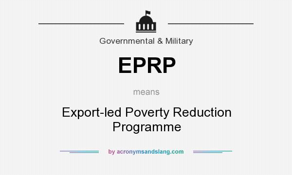 What does EPRP mean? It stands for Export-led Poverty Reduction Programme
