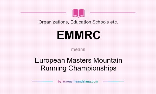 What does EMMRC mean? It stands for European Masters Mountain Running Championships