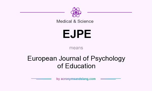What does EJPE mean? It stands for European Journal of Psychology of Education