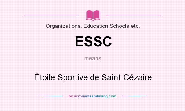 What does ESSC mean? It stands for Étoile Sportive de Saint-Cézaire