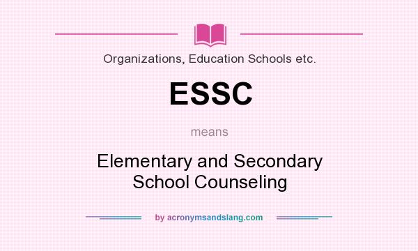 What does ESSC mean? It stands for Elementary and Secondary School Counseling