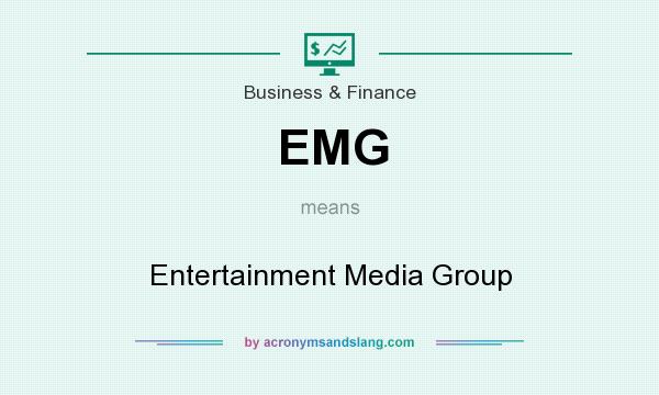 What does EMG mean? It stands for Entertainment Media Group