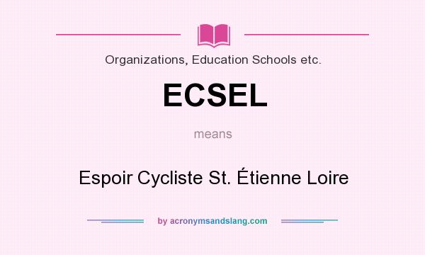 What does ECSEL mean? It stands for Espoir Cycliste St. Étienne Loire