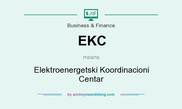 What does EKC mean? It stands for Elektroenergetski Koordinacioni Centar