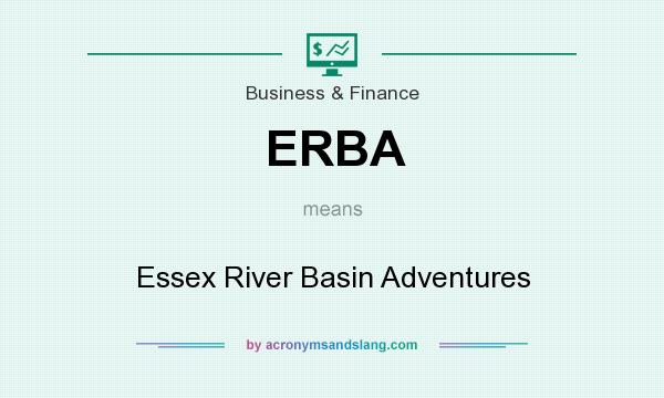 What does ERBA mean? It stands for Essex River Basin Adventures