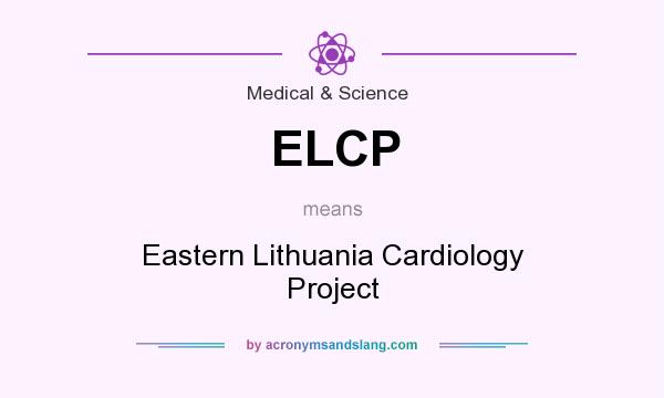 What does ELCP mean? It stands for Eastern Lithuania Cardiology Project